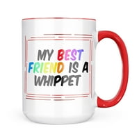 Neonblond Moj najbolji prijatelj A Whippet Pas iz Engleske Poklon za ljubitelje čaja za kafu