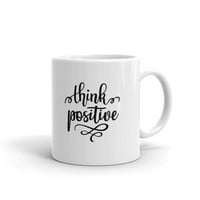 Mislite pozitivna inspirativna motivacijska kavana čaj keramičke šolje uredski kupac poklon 11oz