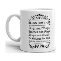 Blagoslovi ga da zagrlja i moli se svima po tom pitanju, poznat je kao tata kafe čaj keramički šalica uredski kupac poklon oz