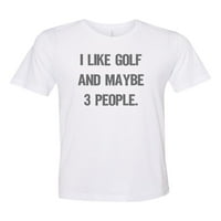 Golf majica, volim golf i možda ljude, sublimacija t, golf, golf odjeća, unise odrasli t, golf tee,