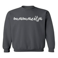 Newkward Styles Mamacita Crewneck Mamacita džemper za dame Stilske pograde za žene Meksička stil kolekcija