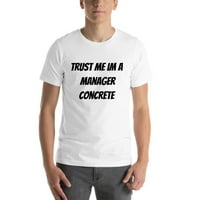 Nedefinirani pokloni 2xl Trust mi im menadžer betonske majice kratkih rukava