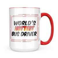 Neonblond Worlds Hottest Autobusni vozač Poklon za ljubitelje čaja za kavu