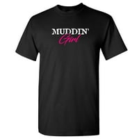 Muddin Girl logo sa ružičastim ekstremnim muddinom na crnom majicu - male