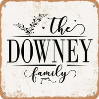 Metalni znak - Porodica Downey - Vintage Rusty Look