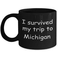 Michigan Mugs Suveneniri, preživio sam svoje putovanje u Michigan - Crni šolje za čaj za kafu Oz poklon