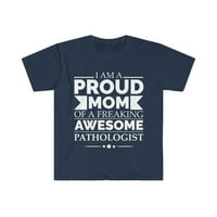 Ponosna mama strašnog patologa unise majica S-3XL majčin dan