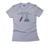 Pustili su me da se igram sa hemikalijama - hemijska nauka Ženska pamučna majica