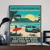 Vintage Art Metal znak i u okean, odlazim da izgubim um i nađem svoju dušu, ljeto morsko plažu kućni