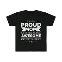 Ponosna mama fenomenalnog zamjenika šerife u unise majica S-3XL majčin dan