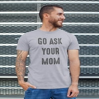 Idi pitaj majicu maminja majica, muške velike