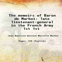 Memoiri Baron de Marbota kasni poručnik generalnog poručnik u francuskoj vojnoj vojnici 1. 1905