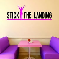 Prilagođeni zidni naljepnica vinilna naljepnica: Stick The Landing Gimnastika Sign TEEN Girl Dekoracija
