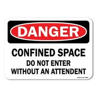 Znak opasnosti - ograničeni prostor ne ulazi bez agent