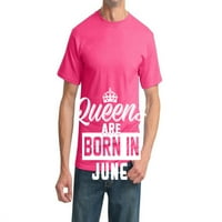 Divlji Bobby, kraljice rođeni su u junu grafička majica humora Muška grafička majica, Neon Pink, 5xl