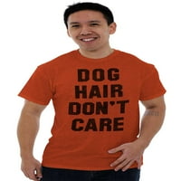 Dog kose Dontat Care Vlasnik kućnog ljubimca Puppy Lover Grafički majica Men ili žene Brisco Marke