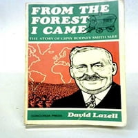 Iz šume došao sam: priča o Gipsy Rodney Smith, u prethodnoj upravi David Lazell