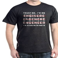 Cafepress - veruj mi da sam inženjer tamna majica - pamučna majica