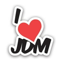 Love JDM naljepnica naljepnica - samoljepljivi vinil - otporan na vremenske uvjete - izrađene u SAD
