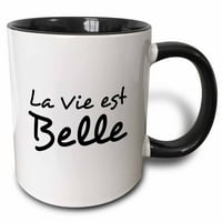 3Droza La Vie Est Belle - Život je prekrasan u francuskom - crno-bijelom tekstu - dva tonska crna krigla, 11 unca