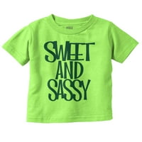 Sweet and Sassy Funny Slatka stava mlade majica TEE Girls Girls Dojenčad Toddler Brisco Brands 5t
