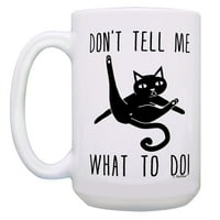 Thiswebs Funny Cat Cups mi ne kažu šta da radim mačji ljubitelji pokloni 15oz krigle za kafu