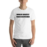 Najveći svjetski dispečer kamiona kratki pamuk majica s nedefiniranim poklonima