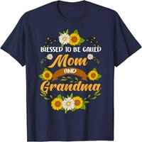 Blagoslovljen da se zove mama i baka majčina majica za suncokret