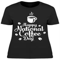 Sretna Nacionalna majica za kafu Žene -Image by Shutterstock, Ženska mala
