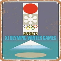 Metalni znak - Sapporo Xi olimpijske zimske igre Vintage ad - Vintage Rusty Look