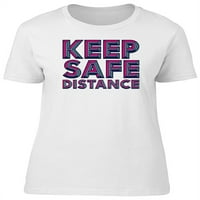 Držite sigurnu udaljenost Cool WordArt majicu - MIMage by shutterstock, ženska mala