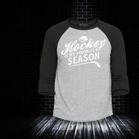 Trgovina4EVer Muška hokeja je moja omiljena sezona sportska košulja Raglan bejzbol košulje velikog heather