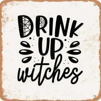 Metalni znak - pijte vještice - - Vintage Rusty Look
