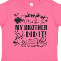 Inktastic Dragi Santa, moj brat je to bio smiješni božićni poklon mali dječak ili majica mališana