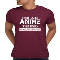 Odrasli To je anime stvar koju ne biste razumjeli majicu