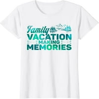 Obiteljski odmor Stvaranje uspomena Odgovarajući majici za odmor