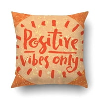 Pozitivne vibracije samo navodni natpis za ruke na kreativnom pokrivaču jastuka jastučni jastuk