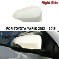 Desni bočni stražnji pogled Bočno ogledalo Poklopac poklopca za Toyota za Yaris 12-19