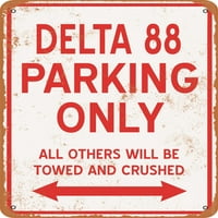 Metalni znak - samo Delta Parking - Vintage Rusty Look