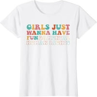 Ženske djevojke samo žele imati temeljnu majicu za ljudska prava