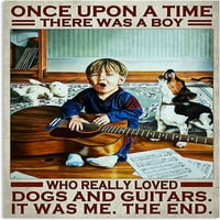 Dječak pas i gitara Metalni limenki znak, nekada je bilo dječaka koji je jako svidio psi i gitaru. Zanimljiv