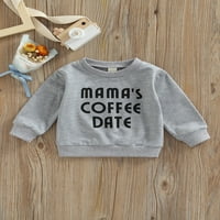 Dječja dječja djevojaka Dječak s dugim rukavima Mamas Datum kafe smiješna slova Ispis CrewNeck Dukserice