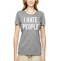 Mrzim ljudi antisocijalni introvertni human ženska grafička majica, Heather Grey, 2xl