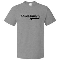 Funny Muleskinner Retro Old Shirt Majica TEE poklon