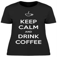 Popijte malo majice za kafu žene -Image by shutterstock Women majica, ženska x-velika