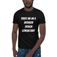 Poverite mi konsultant za dizajn enterijera s kratkim rukavom pamučna majica u nedefiniranim poklonima