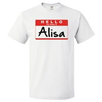 Pozdrav, moje ime je Alisa majica TEE poklon