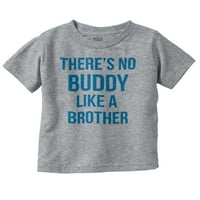 Nema prijatelja poput Big Brother Slatka mališana dječaka majica majica za dijete Brisco Brends 4T