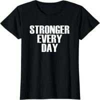 Jači svakodnevno motivacijska teretana citata majica