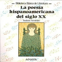 Unaprijed u vlasništvu La Poesia Histrenaamericana del Siglo The Twentieth-Century Latinoamerička poezija,